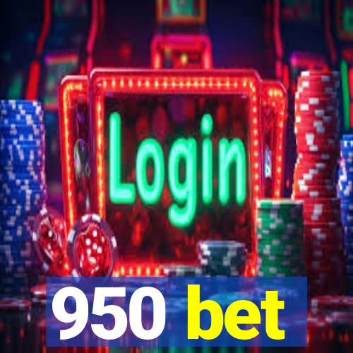 950 bet